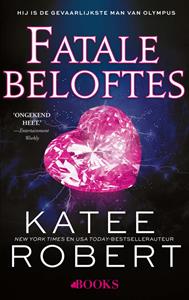 Katee Robert Fatale beloftes -   (ISBN: 9789021464190)