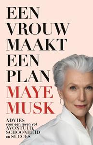 Maye Musk Een vrouw maakt een plan -   (ISBN: 9789021576947)