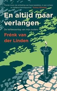 Frénk van der Linden En altijd maar verlangen -   (ISBN: 9789024588572)