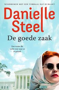 Danielle Steel De goede zaak -   (ISBN: 9789024591923)