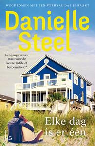 Danielle Steel Elke dag is er een -   (ISBN: 9789024592609)