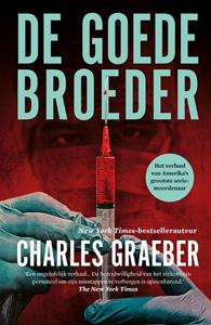 Charles Graeber De goede broeder -   (ISBN: 9789024593323)