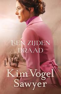 Kim Vogel Sawyer Een zijden draad -   (ISBN: 9789029728560)