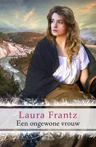 Laura Frantz Een ongewone vrouw -   (ISBN: 9789029729383)