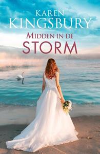 Karen Kingsbury Midden in de storm -   (ISBN: 9789029734486)