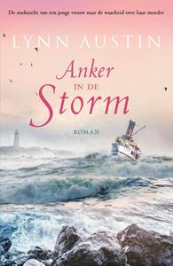 Lynn Austin Anker in de storm -   (ISBN: 9789043530484)