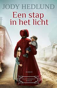 Jody Hedlund Een stap in het licht -   (ISBN: 9789043531184)