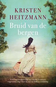 Kristen Heitzmann Bruid van de bergen -   (ISBN: 9789043531351)