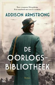 Addison Armstrong De oorlogsbibliotheek -   (ISBN: 9789044362459)