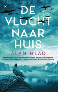 Alan Hlad De vlucht naar huis -   (ISBN: 9789044363944)