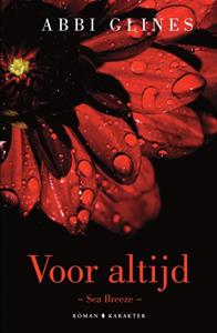 Abbi Glines Voor altijd -   (ISBN: 9789045217178)