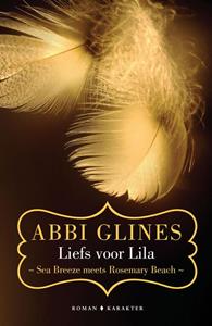 Abbi Glines Liefs voor Lila -   (ISBN: 9789045217857)