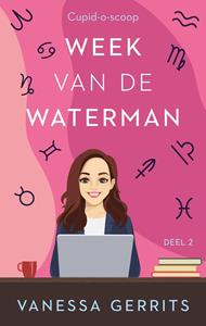 Vanessa Gerrits Week van de waterman -   (ISBN: 9789047206354)