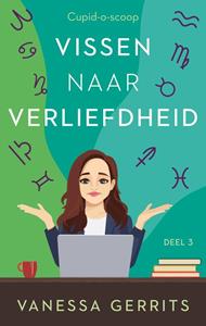 Vanessa Gerrits Vissen naar verliefdheid -   (ISBN: 9789047206378)
