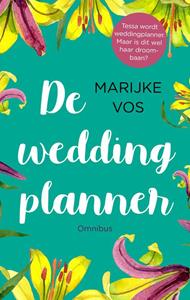Marijke Vos De weddingplanner -   (ISBN: 9789047206675)