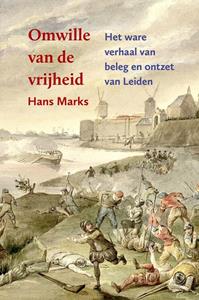 Hans Marks Omwille van de vrijheid -   (ISBN: 9789059972841)