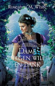 Roseanna M. White Dame tegen wil en dank -   (ISBN: 9789064513916)