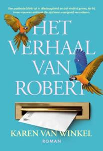 Karen van Winkel Het verhaal van Robert -   (ISBN: 9789072201843)