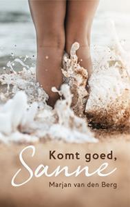 Marjan van den Berg Komt goed, Sanne -   (ISBN: 9789082764956)