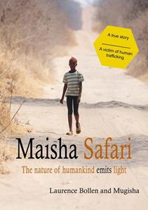 Laurence Bollen, Mugisha Maisha Safari -   (ISBN: 9789083208893)