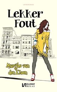 Marijke van den Elsen Lekker fout -   (ISBN: 9789086604418)