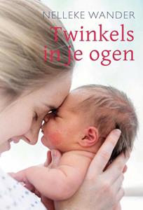 Nelleke Wander Twinkels in je ogen -   (ISBN: 9789087184223)