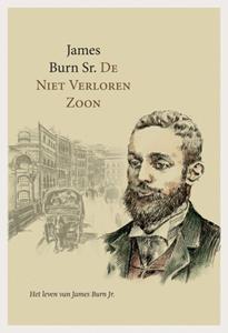 James Burn Sr. De niet verloren zoon -   (ISBN: 9789087184346)