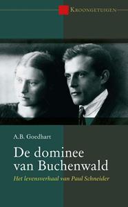 A.B. Goedhart De dominee van Buchenwald -   (ISBN: 9789087185060)