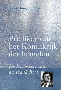 C. Hoogendoorn Prediker van het Koninkrijk der hemelen -   (ISBN: 9789087185138)