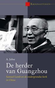 A. Jobse De herder van Guangzhou -   (ISBN: 9789087188795)