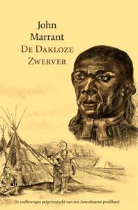 John Marrant De dakloze zwerver -   (ISBN: 9789087188818)