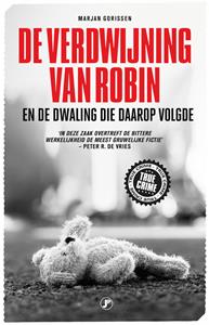 Marjan Gorissen De verdwijning van Robin -   (ISBN: 9789089753991)