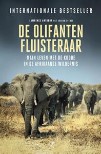 Graham Spence, Lawrence Anthony De olifantenfluisteraar -   (ISBN: 9789089754097)