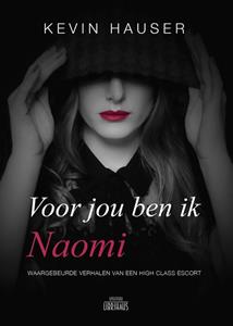 Kevin Hauser Voor jou ben ik Naomi -   (ISBN: 9789090357812)