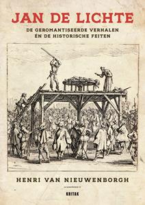 Henri van Nieuwenborgh De bende van Jan de Lichte -   (ISBN: 9789401481267)