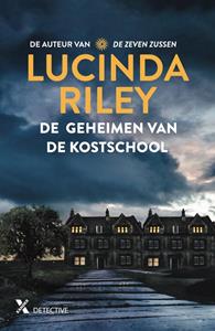 Lucinda Riley De geheimen van de kostschool -   (ISBN: 9789401617246)
