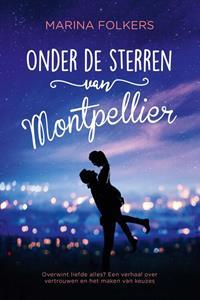Marina Folkers Onder de sterren van Montpellier -   (ISBN: 9789401913645)