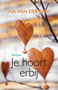 Ina van der Beek Je hoort erbij -   (ISBN: 9789401914802)