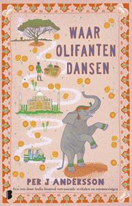 Per J Andersson Waar olifanten dansen -   (ISBN: 9789402314953)