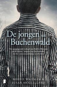 Robbie Waisman, Susan McClelland De jongen uit Buchenwald -   (ISBN: 9789402316216)