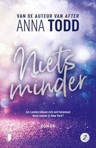 Anna Todd Niets minder -   (ISBN: 9789402316407)