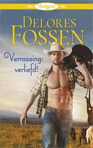 Delores Fossen Verrassing: verliefd! -   (ISBN: 9789402538656)