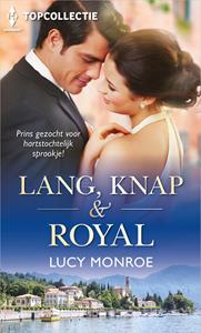 Lucy Monroe Lang, knap & royal -   (ISBN: 9789402539868)