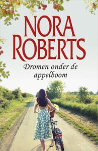 Nora Roberts Dromen onder de appelboom -   (ISBN: 9789402541618)