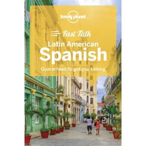 Lonely Planet  Fast Talk Latin American Spanish (2nd Ed)