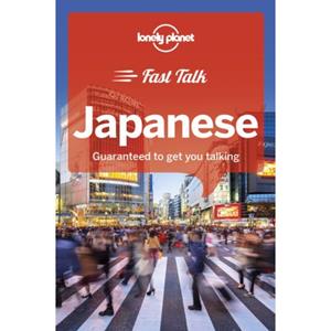 Lonely Planet  Fast Talk Japanese (1st Ed)