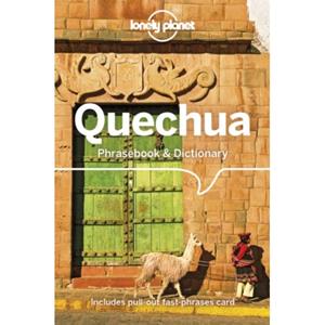 Lonely Planet Phrasebook: Quechua (5th Ed) - 