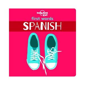Lonely Planet First Words - Spanish - Board Book (1st Ed)