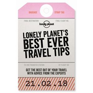 Lonely Planet Best Ever Travel Tips (2nd Ed)