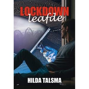 Elikser B.V. Uitgeverij Lockdownleafde - Hilda Talsma